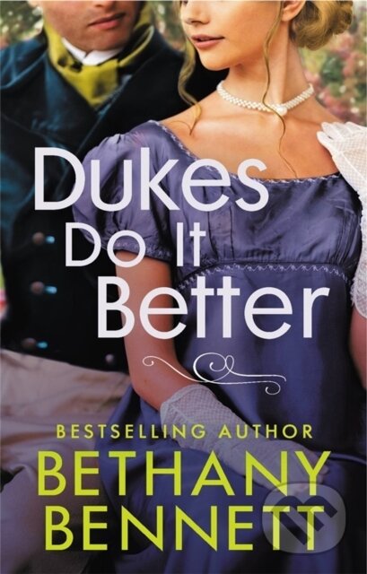 Levně Dukes Do It Better - Bethany Bennett - kniha z kategorie Beletria
