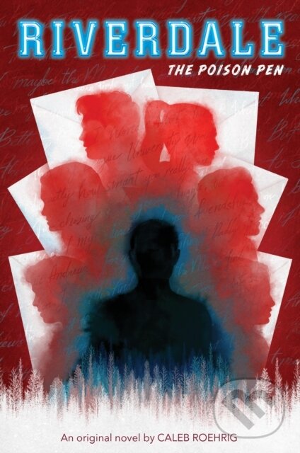 Levně The Poison Pen (Riverdale, Novel 5) - Caleb Roehrig