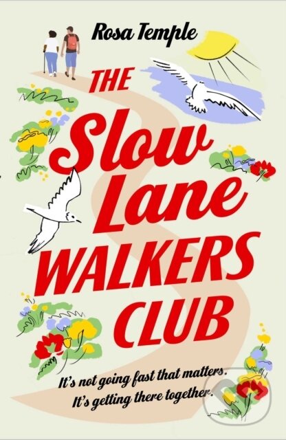 Levně The Slow Lane Walkers Club - Rosa Temple - kniha z kategorie Spoločenská beletria