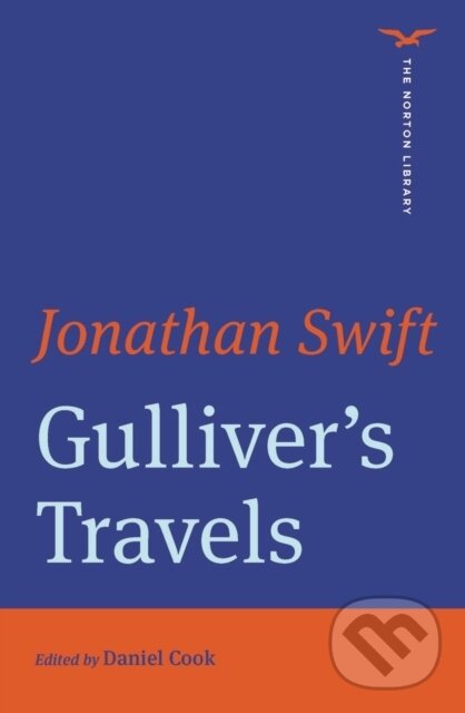 Levně Gulliver's Travels (The Norton Library) - Jonathan Swift, Daniel Cook - kniha z kategorie Spoločenská beletria