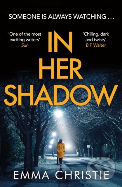 Levně In Her Shadow (An absolutely gripping Times Thriller of the Month) - kniha z kategorie Thrillery