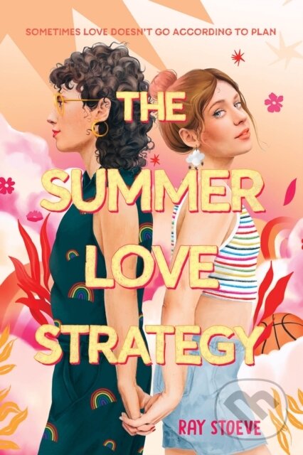 Levně The Summer Love Strategy (A Novel) - Stoeve Ray - kniha z kategorie Beletria