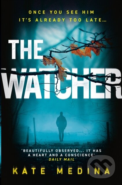 Levně The Watcher - Kate Medina - kniha z kategorie Spoločenská beletria