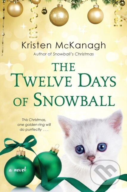 Levně The Twelve Days of Snowball - Kristen Mckanagh - kniha z kategorie Spoločenská beletria