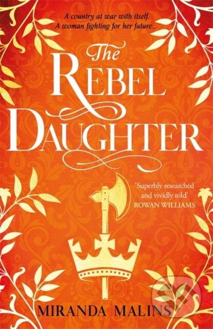 Levně The Rebel Daughter (The gripping feminist historical novel you won’t be able to put down!) - kniha z kategorie Beletria