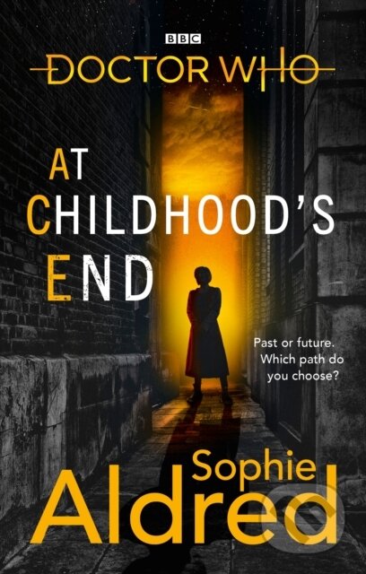 Levně Doctor Who: At Childhood’s End - Sophie Aldred - kniha z kategorie Sci-fi