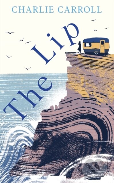 Levně The Lip (a novel of the Cornwall tourists seldom see) - kniha z kategorie Spoločenská beletria