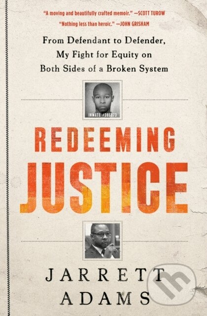 Levně Redeeming Justice (From Defendant to Defender, My Fight for Equity on Both Sides of a Broken System) - kniha z kategorie Životopisy