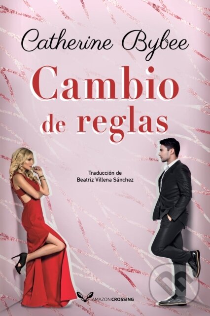 Kniha: Cambio de reglas (Catherine Bybee)