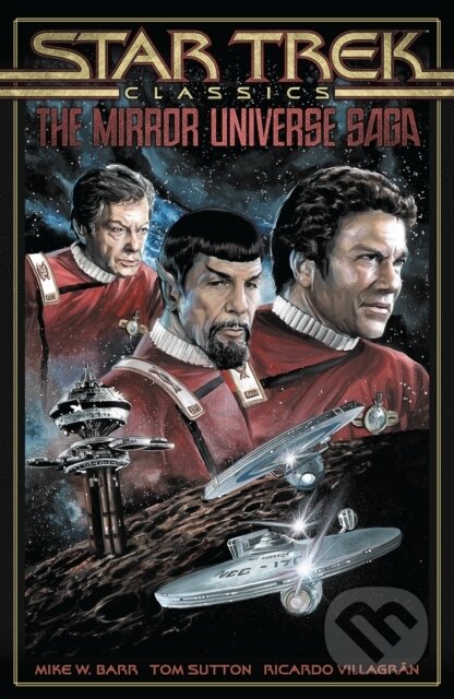 Levně Star Trek Classics: The Mirror Universe Saga - Mike W. Barr, Tom Sutton - kniha z kategorie Komiksy