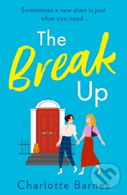 Levně The Break Up - Charlotte Barnes - kniha z kategorie Beletria