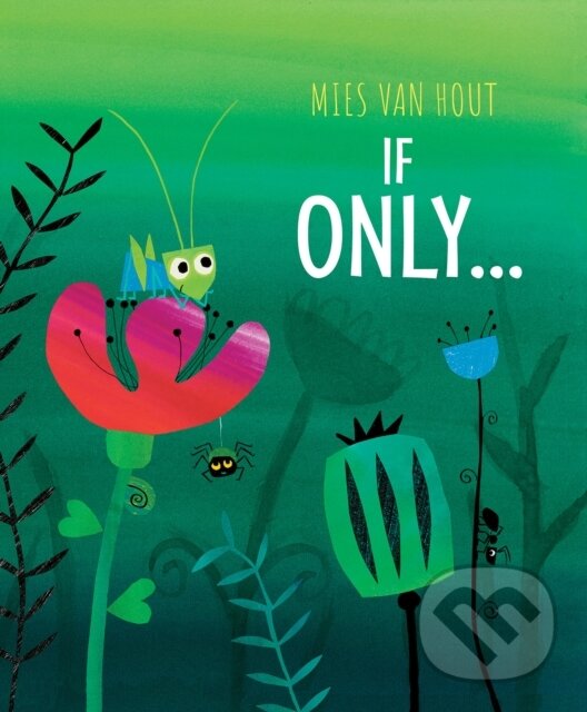 Levně If Only... - Mies Hout Van - kniha z kategorie Beletria