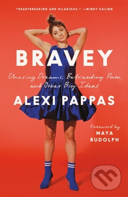 Kniha: Bravey (Alexi Pappas). , 2022