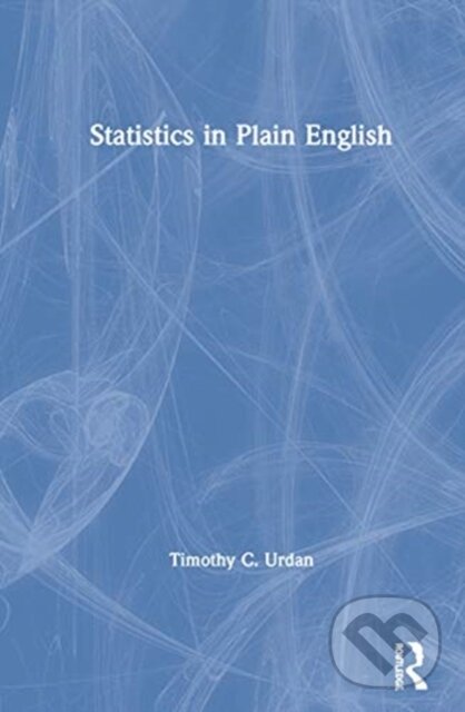 Kniha: Statistics in Plain English (Timothy C. Urdan)