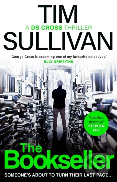 Levně The Bookseller (The Brand New DS Cross Thriller) - Tim Sullivan - kniha z kategorie Thrillery