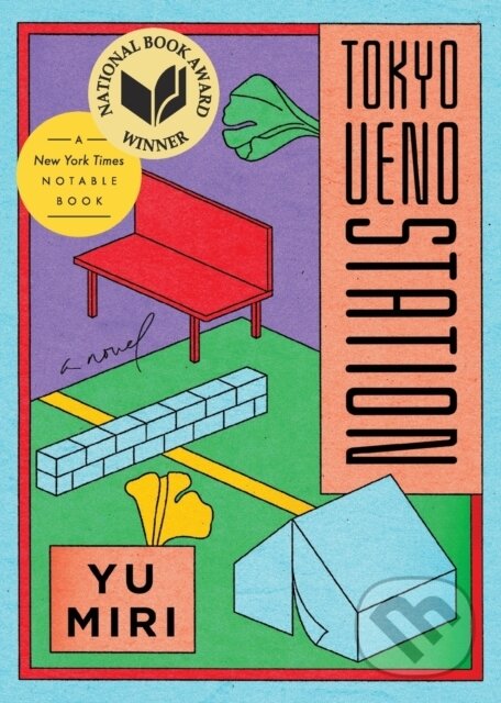 Levně Tokyo Ueno Station (National Book Award Winner) - Yu Miri