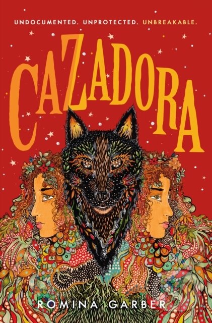 Cazadora (A Novel) - Romina Garber