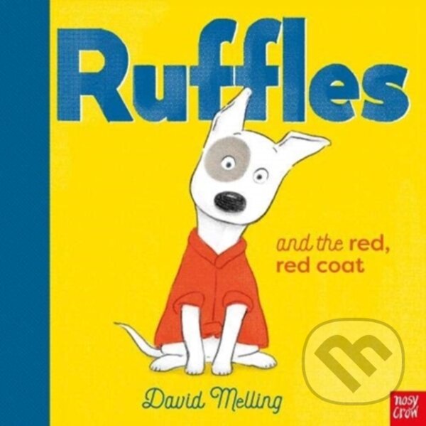 Levně Ruffles and the Red, Red Coat - David Melling - kniha z kategorie Pre deti a mládež