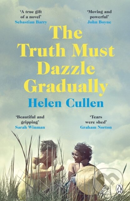 Levně The Truth Must Dazzle Gradually (‘A moving and powerful novel from one of Ireland's finest new writers’ John Boyne) - kniha z kategorie Beletria