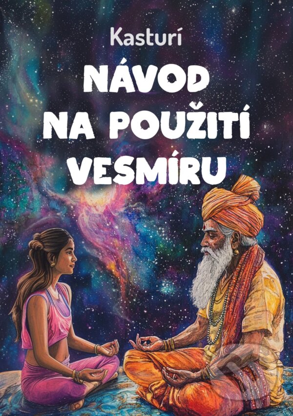 E-kniha: Návod na použití vesmíru (Kasturí). E-knihy jedou, 2025