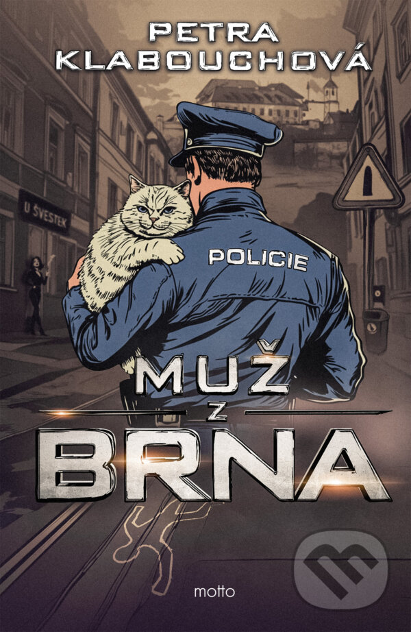 E-kniha: Muž z Brna (Petra Klabouchová). Motto, 2025