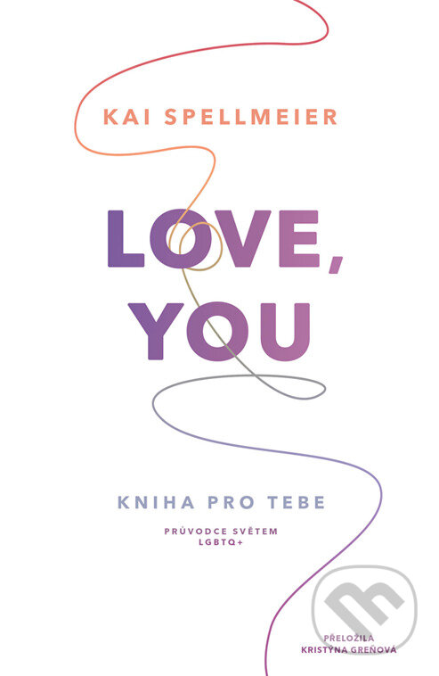 E-kniha: Love, You: Kniha pro tebe (Kai Spellmeier). Via, 2025