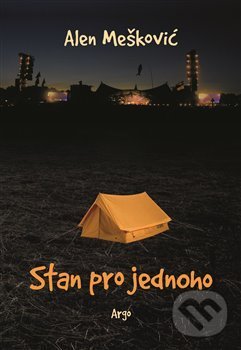 Levně Stan pro jednoho - Alen Mešković - kniha z kategorie Spoločenská beletria