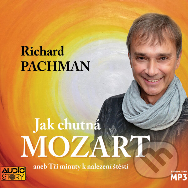 Jak chutná Mozart - Richard Pachman, AudioStory, 2017