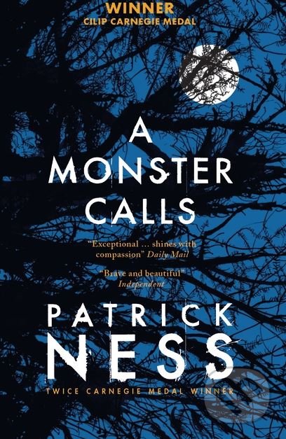 A Monster Calls - Patrick Ness, Walker books, 2015