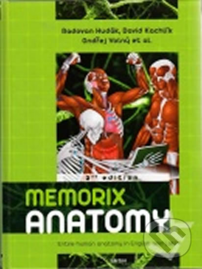 Levně Memorix anatomy 2 nd edition (Entire human anatomy in English and Latin) - kniha z kategorie Medicína