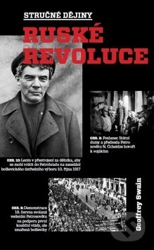 Levně Stručné dějiny ruské revoluce - Geoffrey Swain - kniha z kategorie 20. storočia