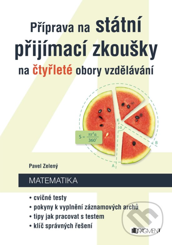 Levně Příprava na státní přijímací zkoušky na čtyřleté obory vzdělávání - Matematika - kniha z kategorie 2. stupeň