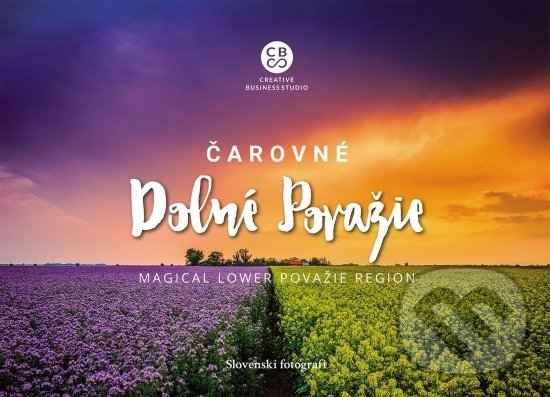 Levně Čarovné Dolné Považie - Magical Lower Považie Region - kniha z kategorie Obrazové publikácie