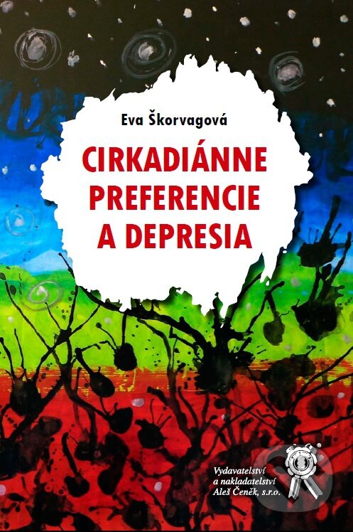 Levně Cirkadiánne preferencie a depresia - Eva Škorvagová - kniha z kategorie Psychiatria