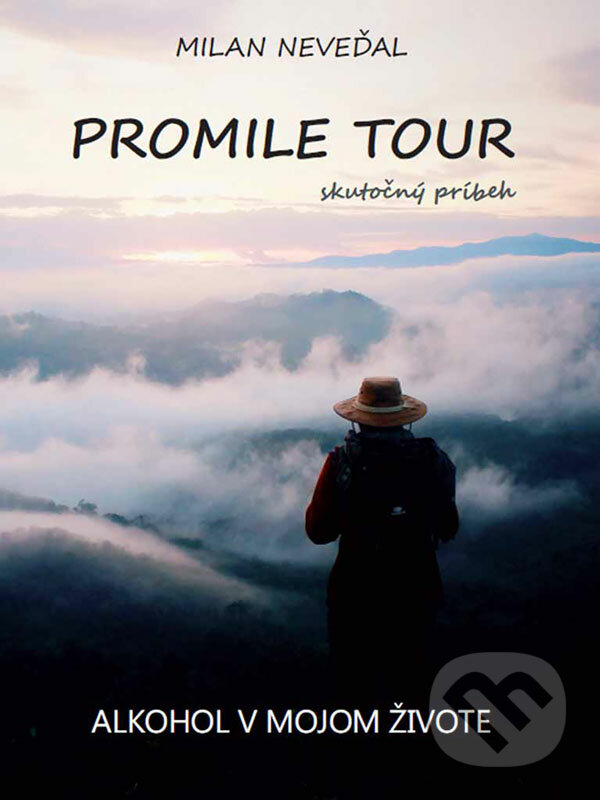 Promile tour - Milan Neveďal, Zaostri na rodinu