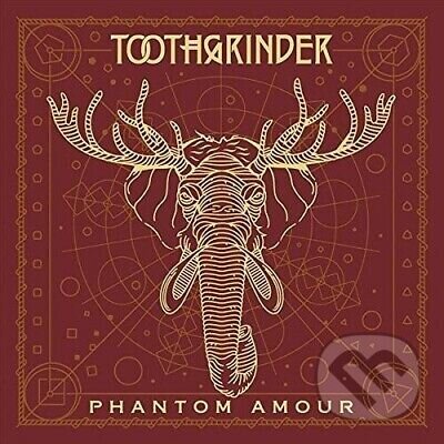 Kniha Toothgrinder: Phantom Amour LP