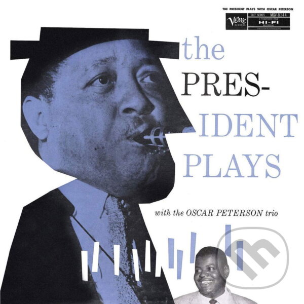 Kniha Young Lester & Oscar Peterson: The President Plays With The Oscar Peterson Trio LP