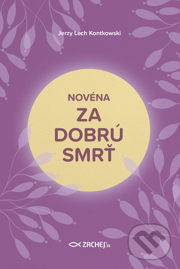 E-kniha: Novéna za dobrú smrť (Zachej). Zachej, 2025