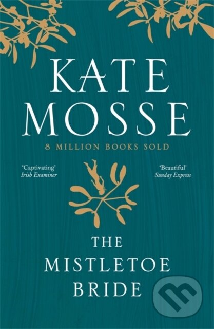 Levně The Mistletoe Bride and Other Haunting Tales - Kate Mosse - kniha z kategorie Horory