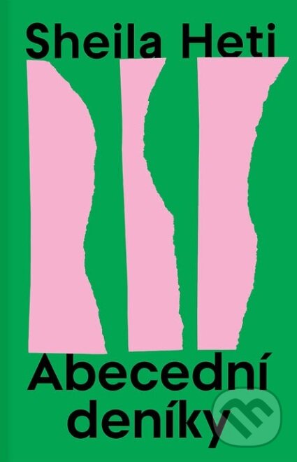 Levně Abecední deníky - Sheila Heti - kniha z kategorie Spoločenská beletria