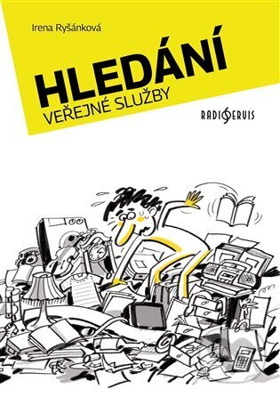 Levně Hledání veřejné služby - Iren Ryšánková - kniha z kategorie Politológia a politika