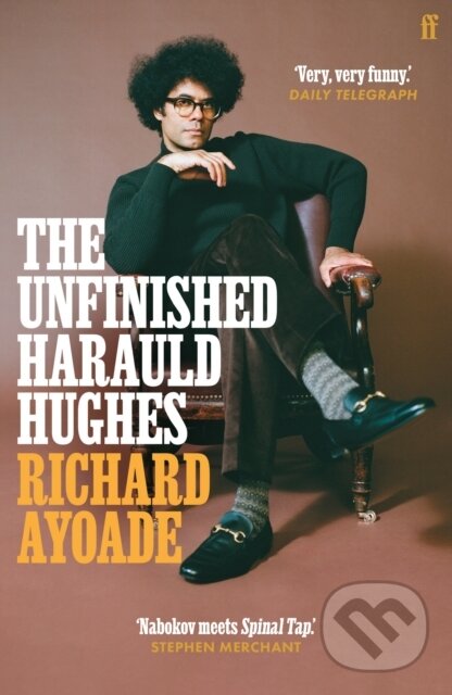 Levně The Unfinished Harauld Hughes - Richard Ayoade - kniha z kategorie Beletria