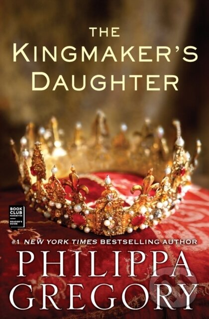 Kniha The Kingmaker's Daughter