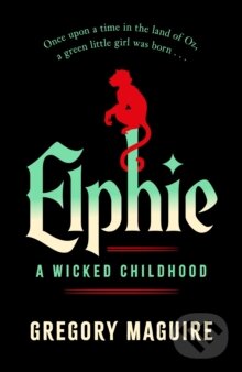 Levně Elphie - Gregory Maguire - kniha z kategorie Beletria