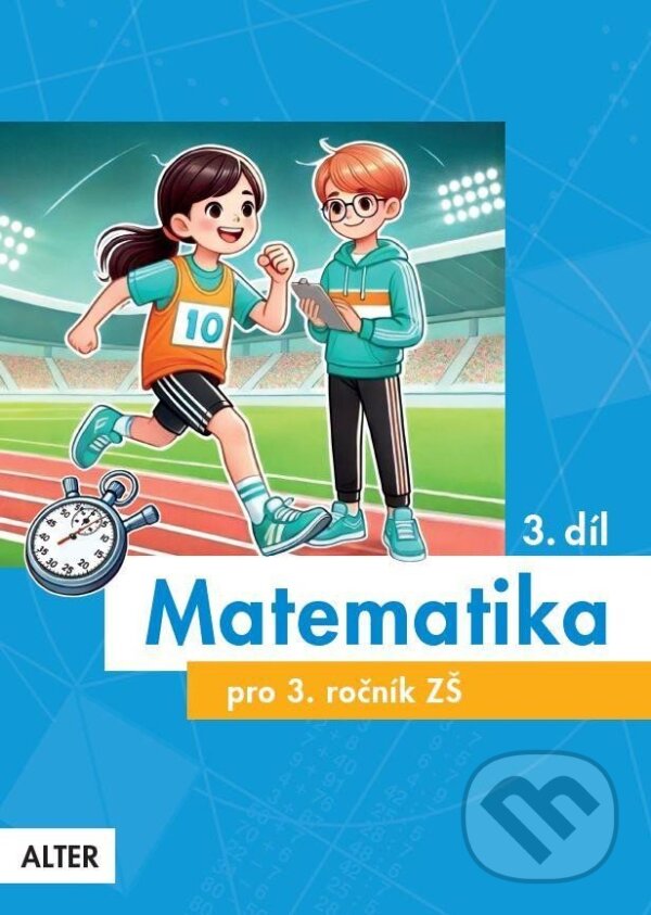 Levně Matematika pro 3. ročník ZŠ 3. díl - kniha z kategorie 1. stupeň