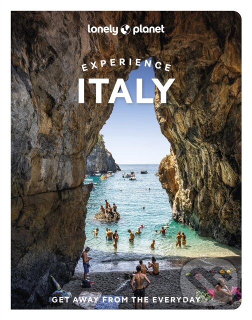 Levně Lonely Planet Experience Italy (Travel Guide) - Lonely Planet - kniha z kategorie Sprievodcovia Európou