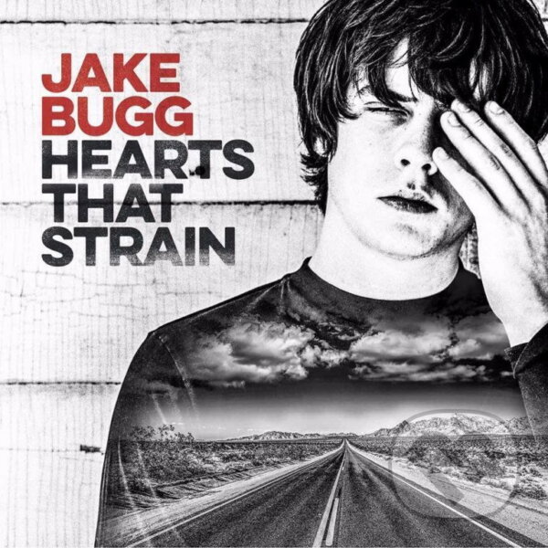 Kniha Jake Bugg: Hearts That Strain LP