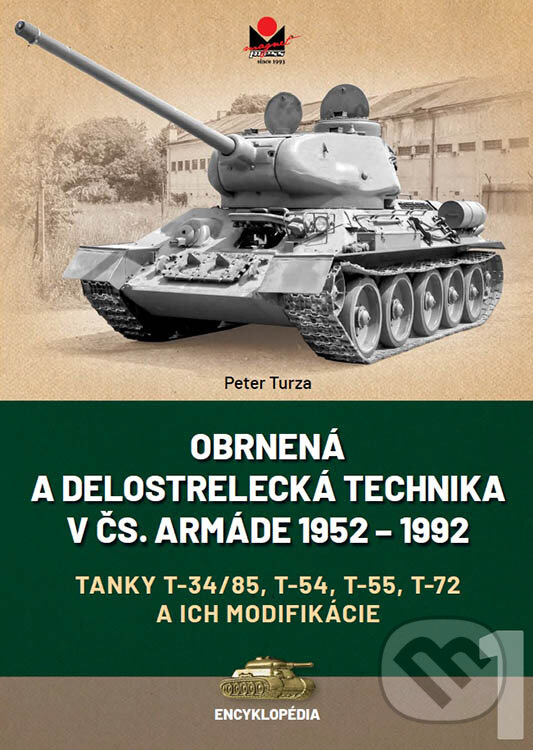 Levně Obrnená a delostrelecká technika v čs. armáde 1952 - 1992 - kniha z kategorie Vojenstvo