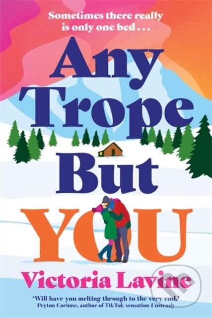 Levně Any Trope But You - Victoria Lavine - kniha z kategorie Romantické