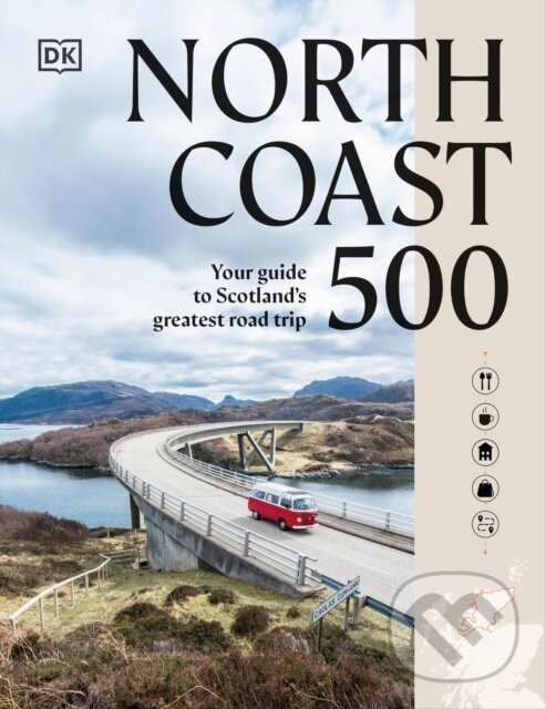 Levně North Coast 500 - DK Travel - kniha z kategorie Sprievodcovia Európou
